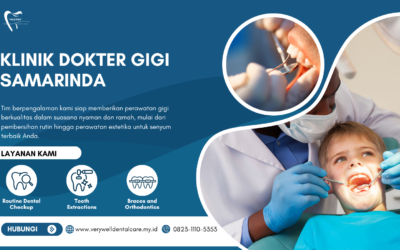 Klinik Dokter Gigi Samarinda | Solusi Senyum Sehat & Percaya Diri