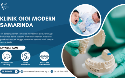 Klinik Gigi Modern Samarinda untuk Perawatan Gigi Aman dan Nyaman